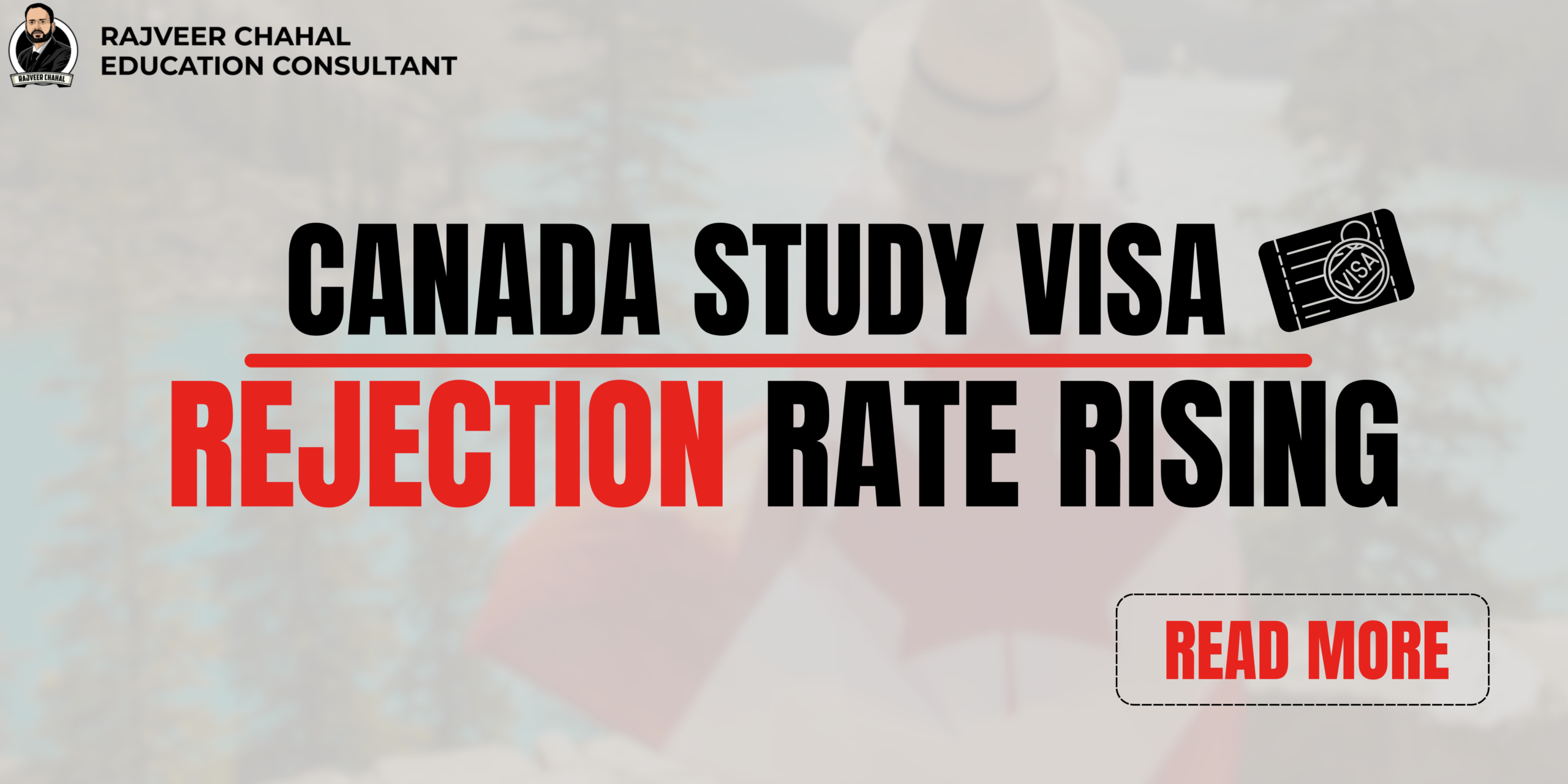 Canada Study Visa Rejection Rate Rising – Full Analysis