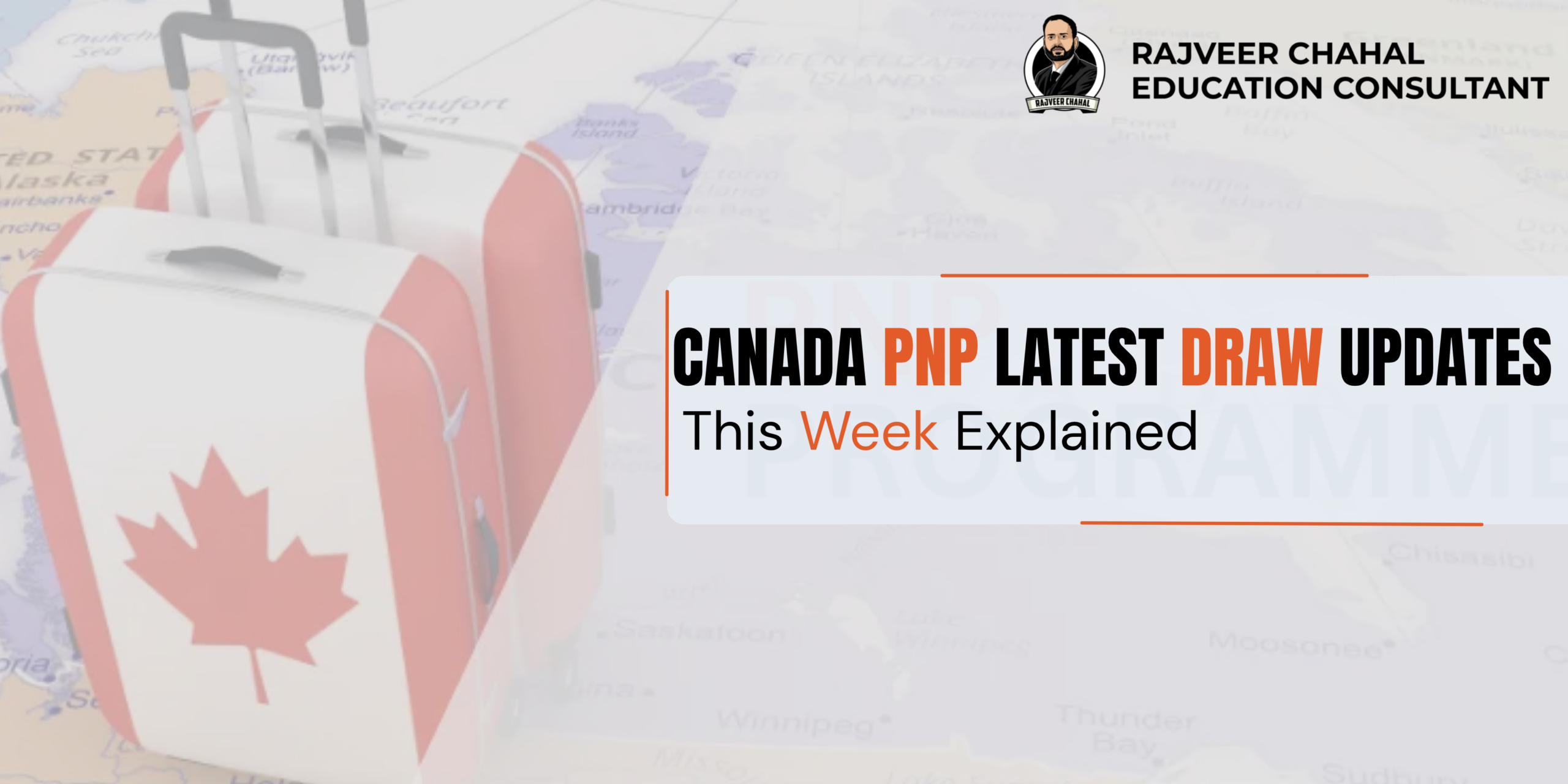 Canada PNP latest draw updates banner with Canadian flag, Toronto skyline, passport, and Rajveer Chahal logo