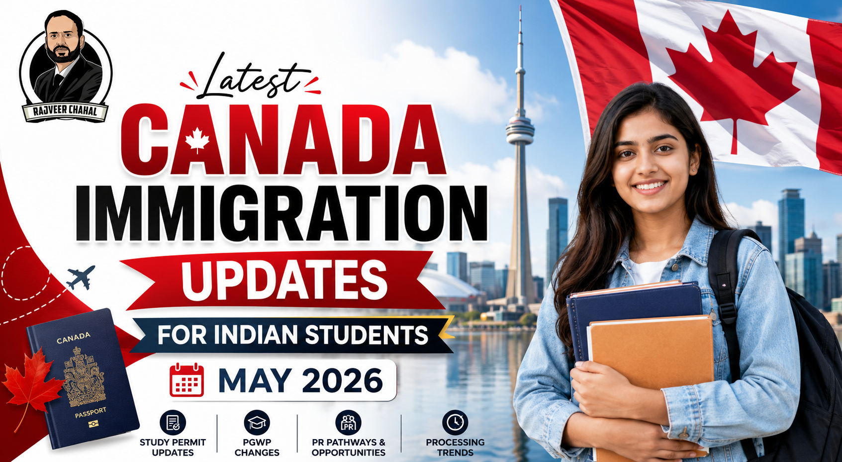 Latest Canada immigration updates for Indian students in May 2026 with visa, PGWP and PR changes