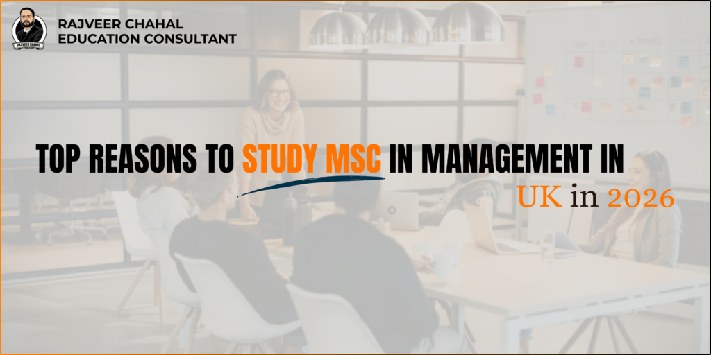 Top Reasons to Study MSc in Management in UK in 2026