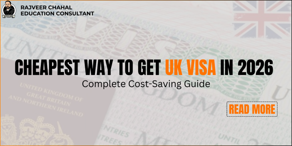 Cheapest Way to Get UK Visa in 2026: Complete Cost-Saving Guide