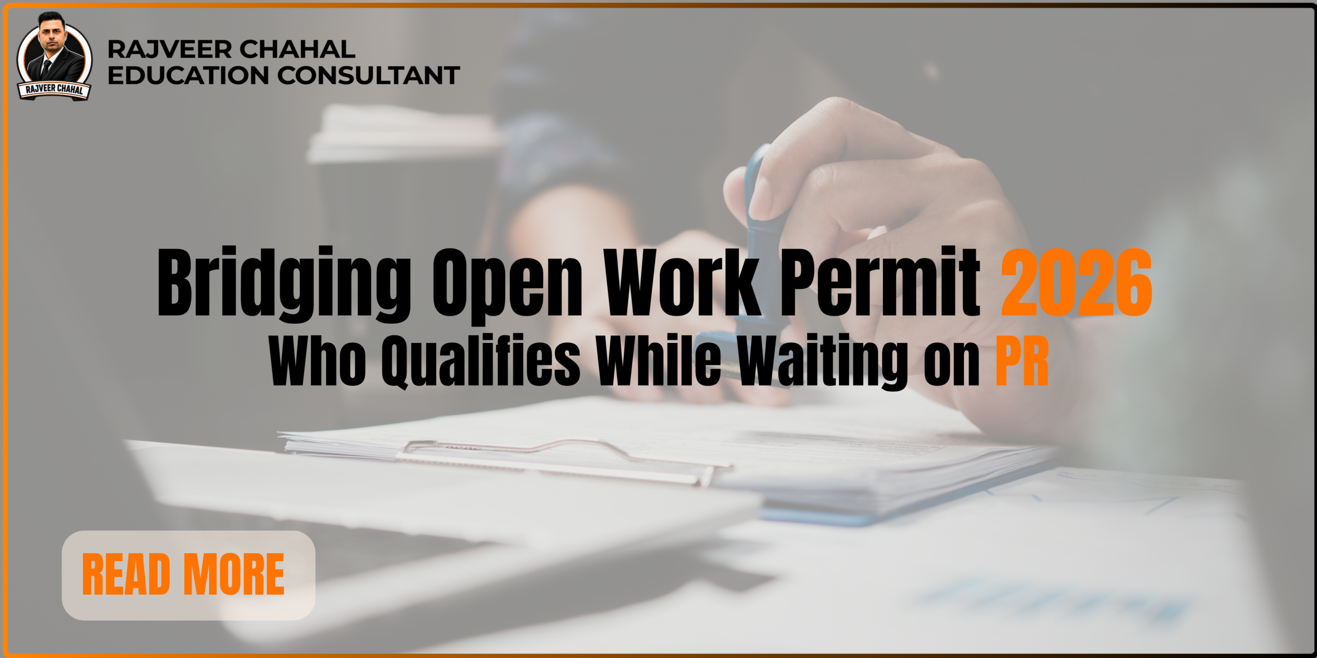 Bridging Open Work Permit 2026 Eligibility & Rules
