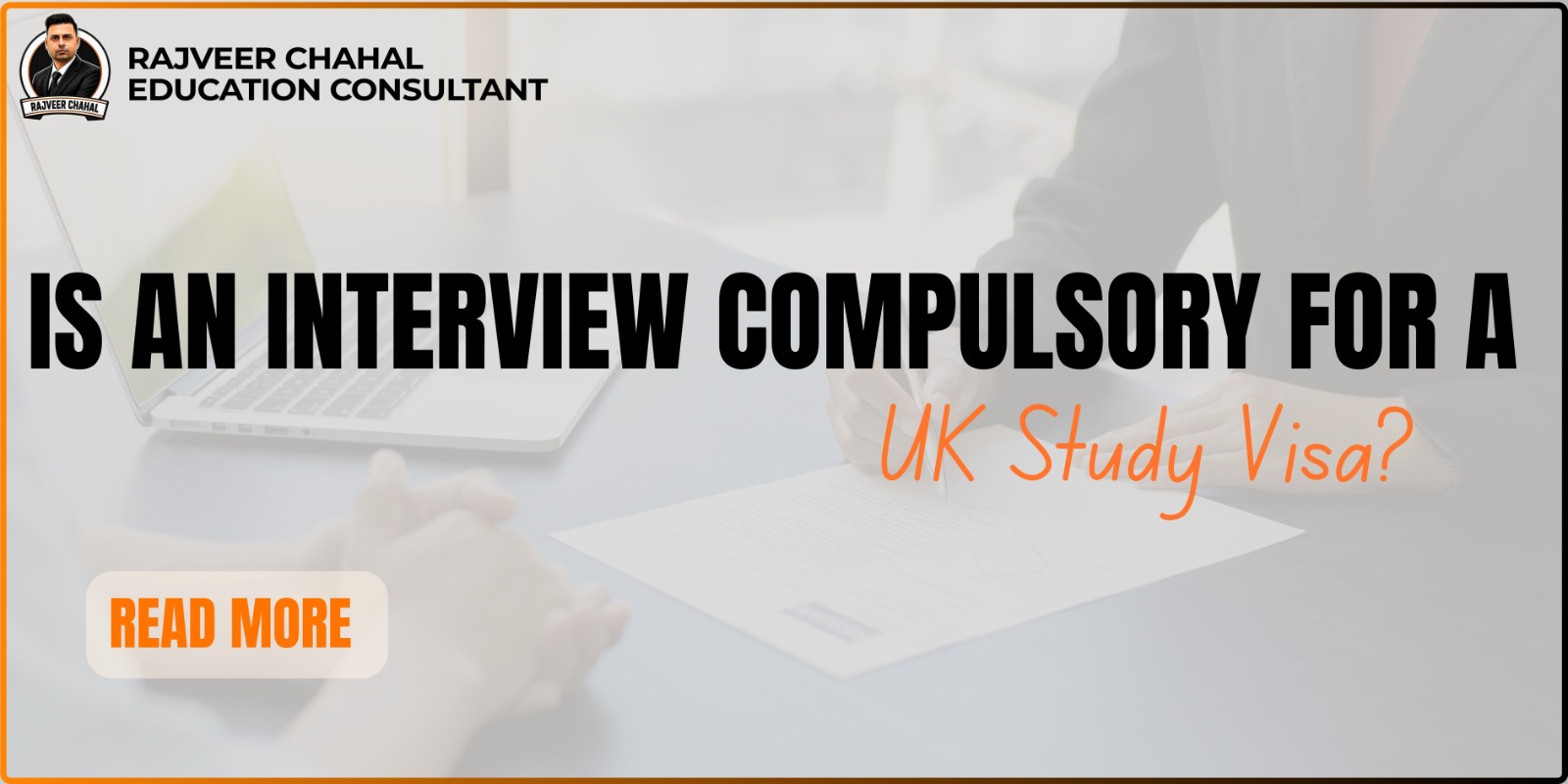Is an Interview Compulsory for a UK Study Visa?