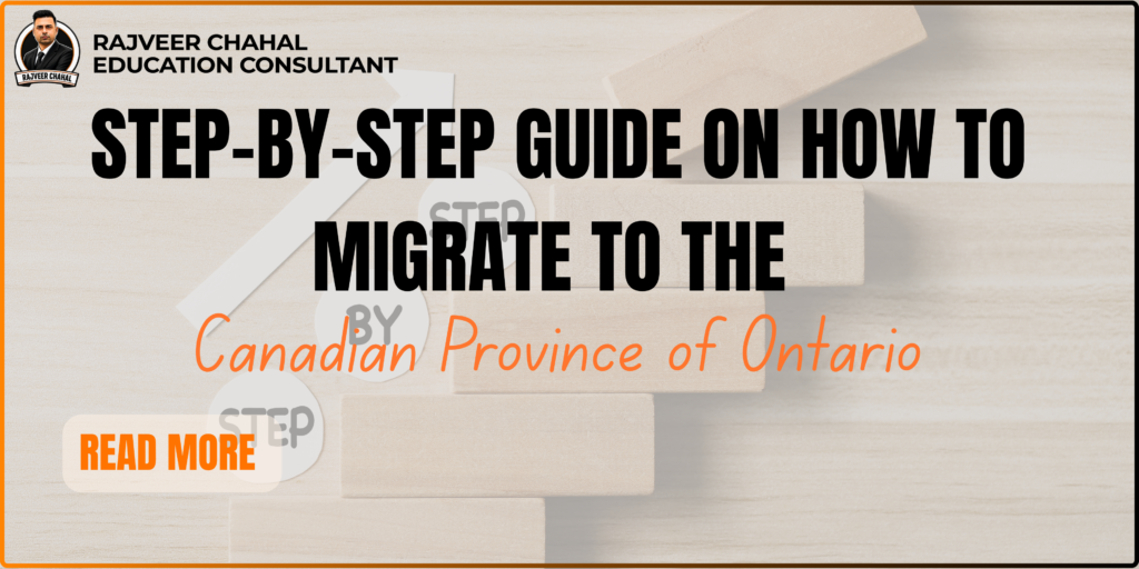 Step by Step Guide on How to Migrate to the Canadian Province of Ontario