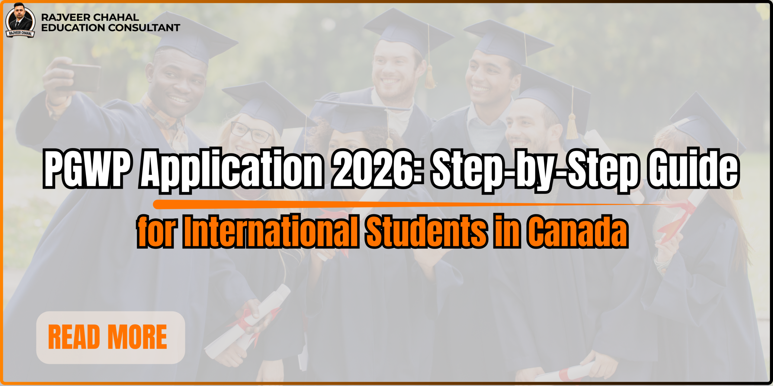 PGWP Application 2026: Step-by-Step Guide for International Students in Canada