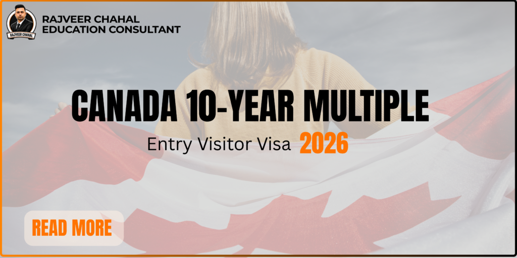 Canada 10-Year Multiple Entry Visitor Visa 2026