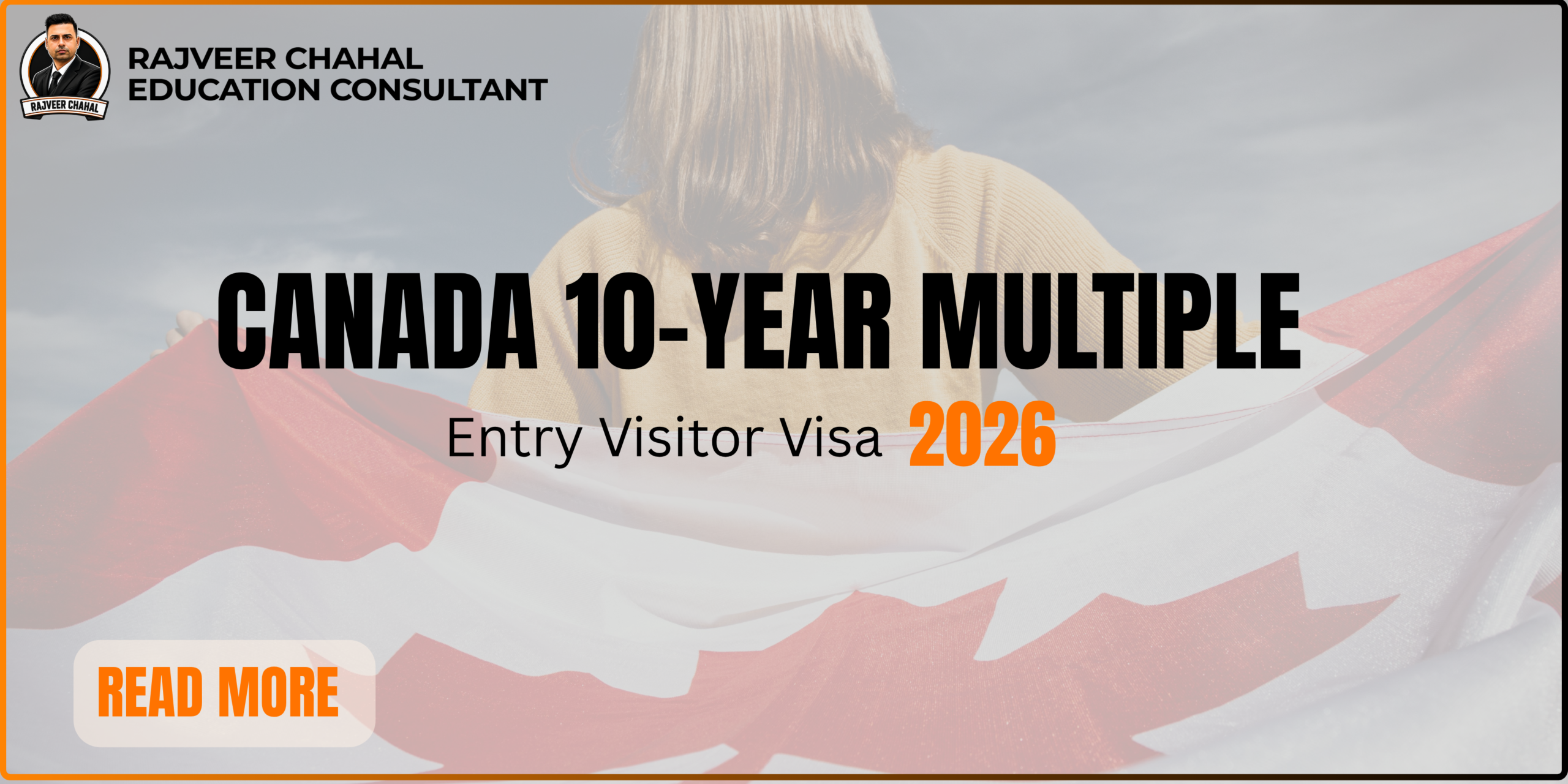 Canada 10-Year Multiple-Entry Visitor Visa 2026: Updated IRCC Rules, Eligibility & Approval Tips