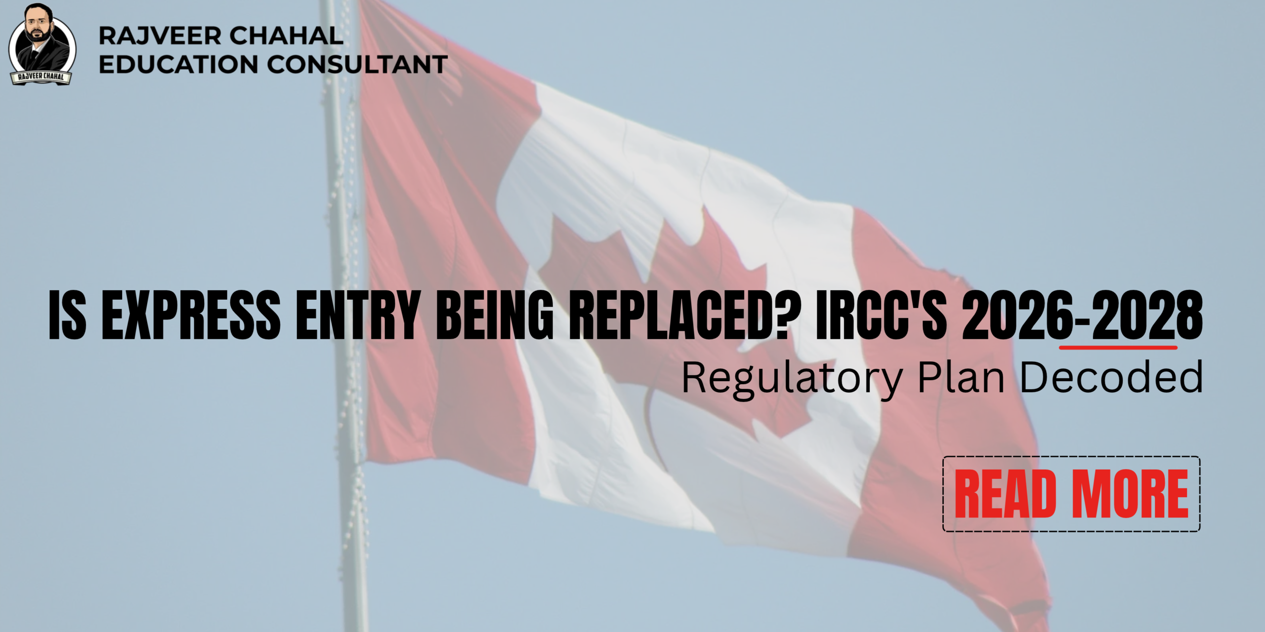 Is Express Entry Being Replaced? IRCC’s 2026–2028 Regulatory Plan Decoded